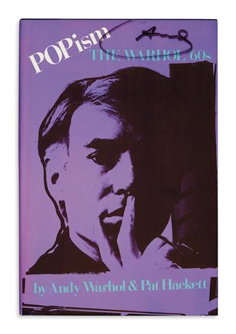 WARHOL, ANDY. Warhol and Hackett. Popism. Signed and Inscribed, on the front free endpaper, to Rachel [Levine]. Additionally Signed, A